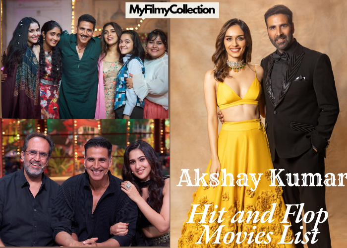 Akshay Kumar Hit and Flop Movies List